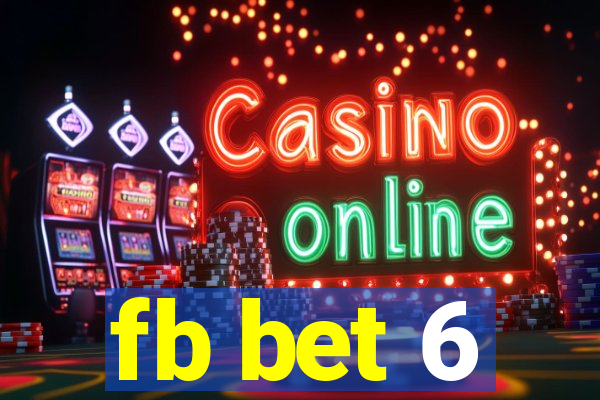 fb bet 6